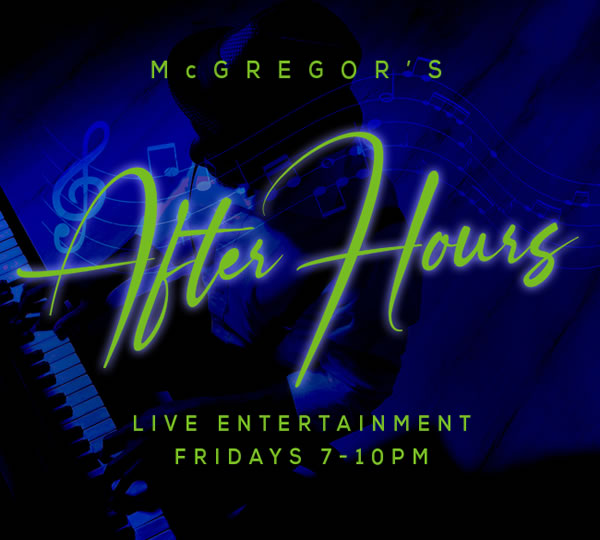 After Hours at McGregors